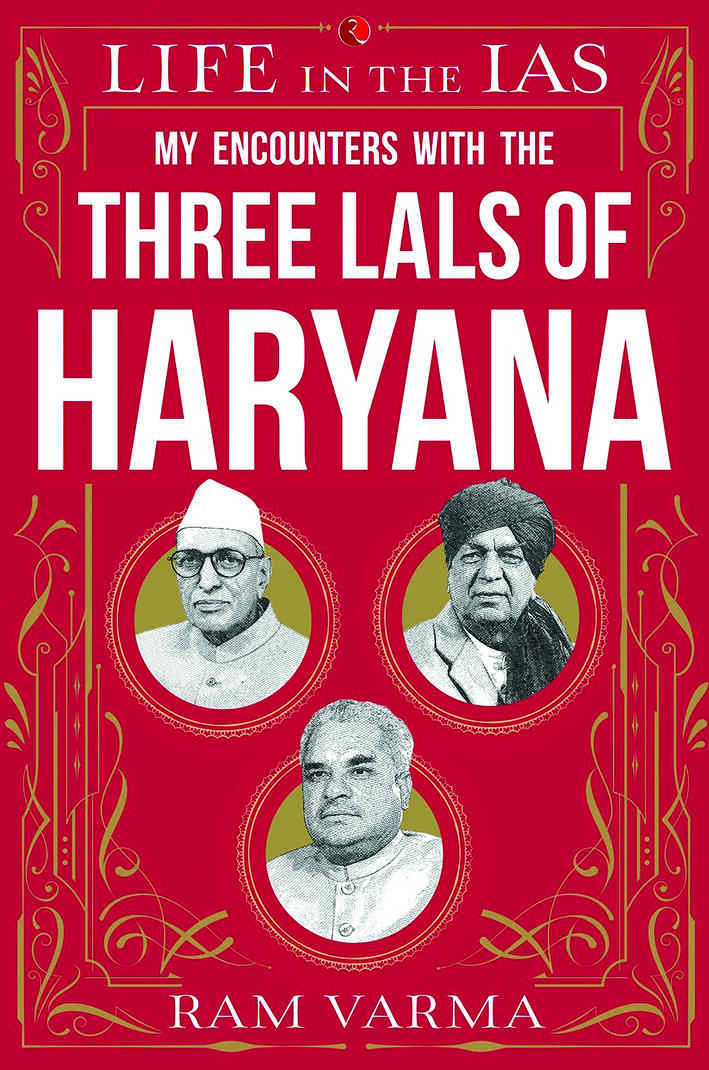 A memoir of Haryana: politics from a bureaucrat 
