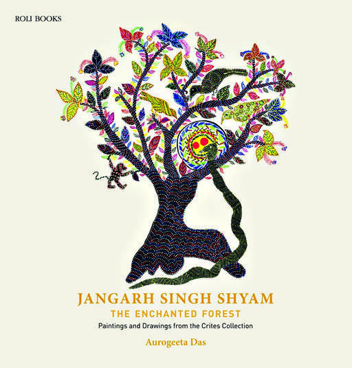 Jangarh Singh Shyam’s Enchanted Forest
