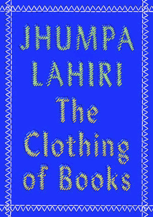 Jhumpa Lahiri’s reflections on book covers leave many questions unanswered