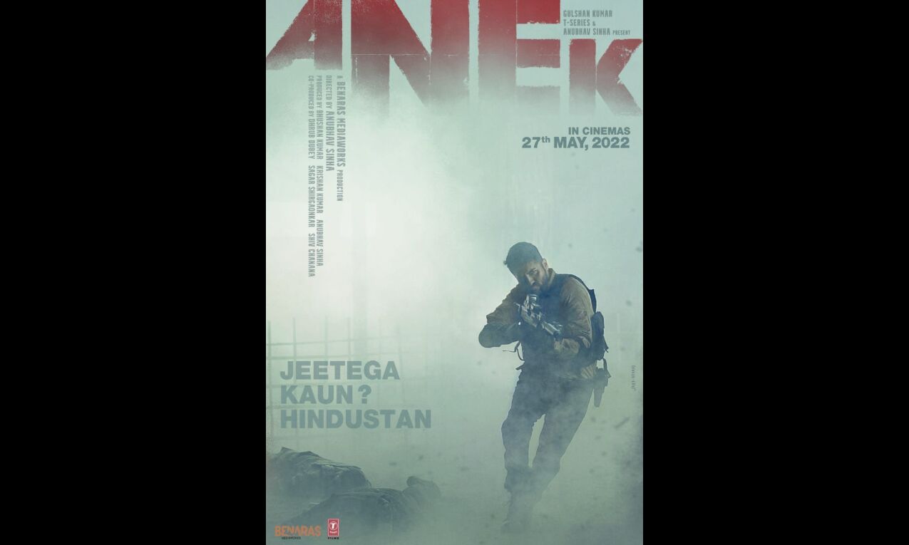 Ayushmann Khurranas Anek to release on May 27, 2022 Ayushmann Khurranas Anek to release on May 27, 2022