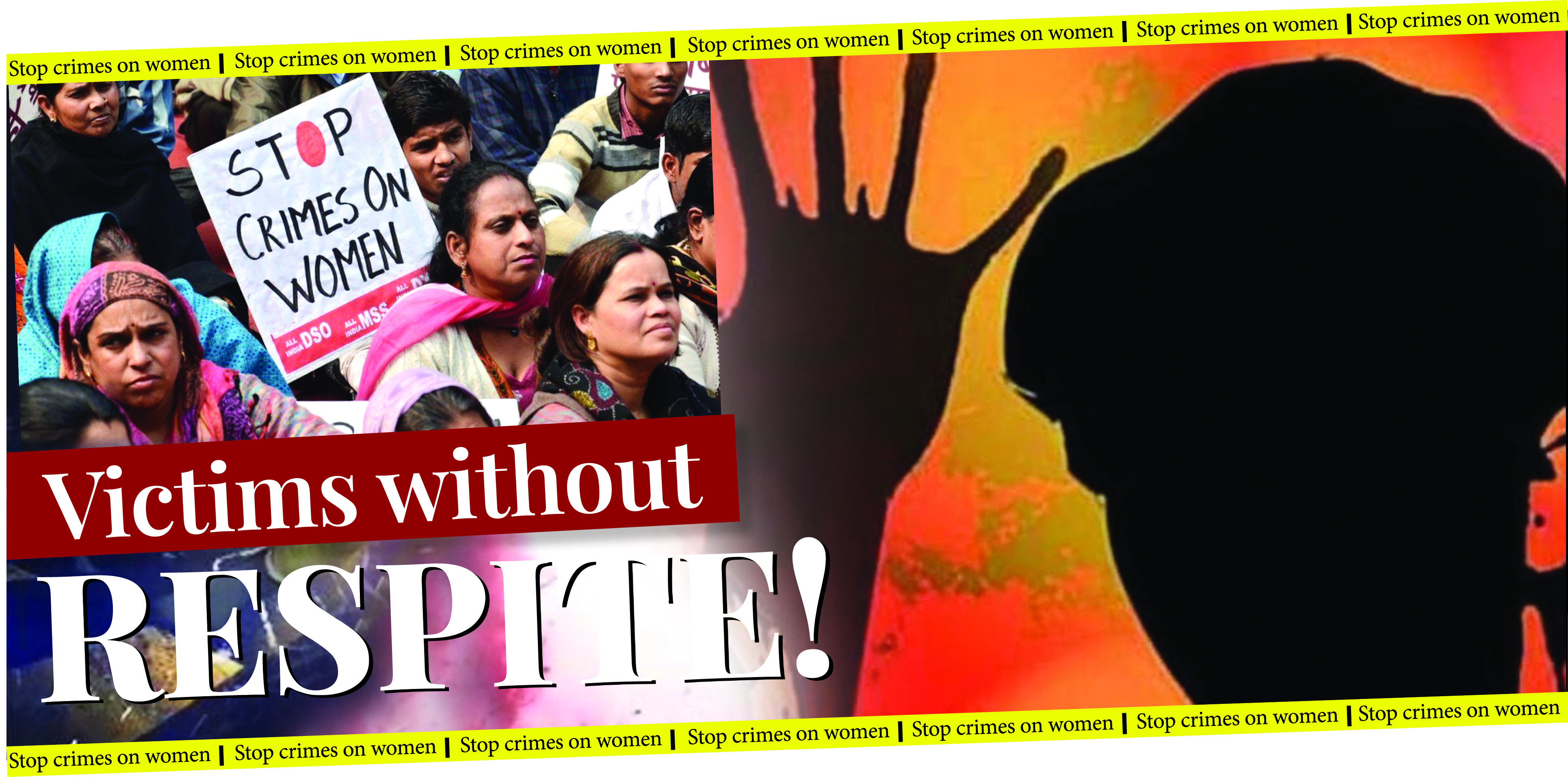 Victims without respite! Victims without respite!