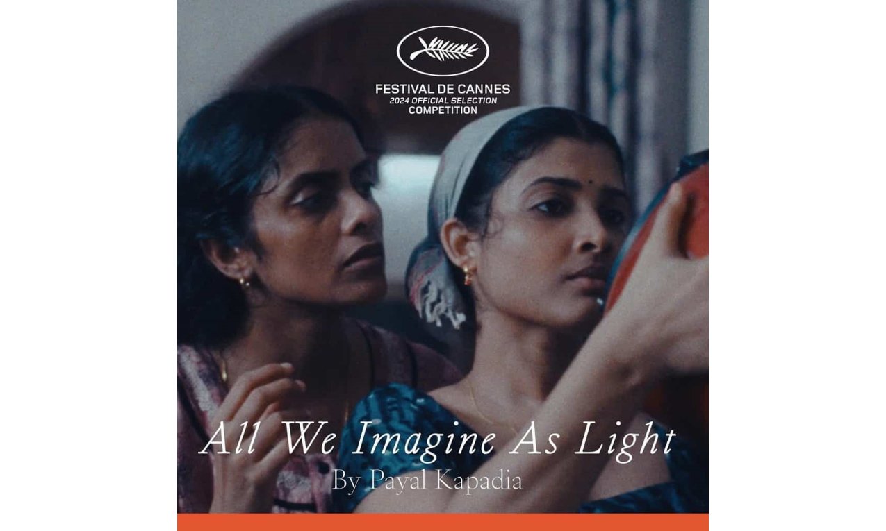 ‘All We Imagine As Light’ is a part of Cannes official selection