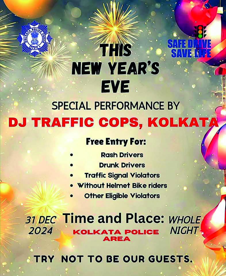 Kolkata and Bidhannagar police use sarcasm to warn law breakers Kolkata and Bidhannagar police use sarcasm to warn law breakers