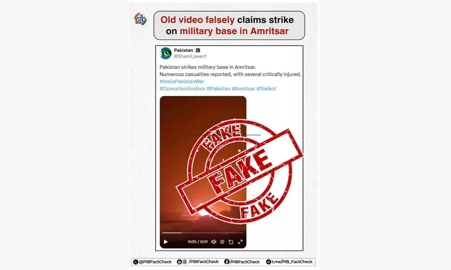 PIB Fact Checker debunks fake video claiming Pakistani strike on Amritsar military base PIB Fact Checker debunks fake video claiming Pakistani strike on Amritsar military base