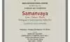 Samanvaya: Dialogues in Contemporary Indian Art Samanvaya: Dialogues in Contemporary Indian Art